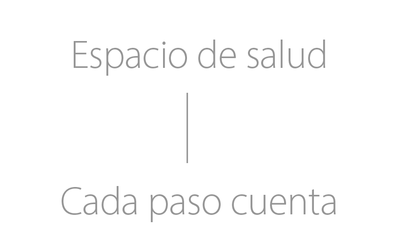 espacio de salud, cada paso cuenta
